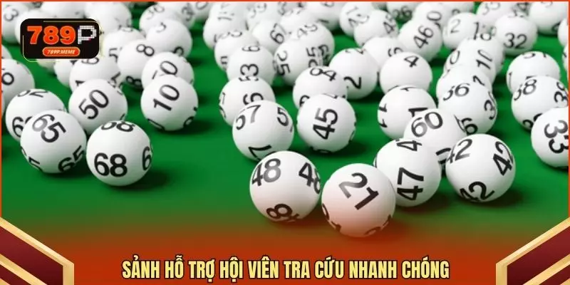 Sảnh hỗ trợ hội viên tra cứu nhanh chóng